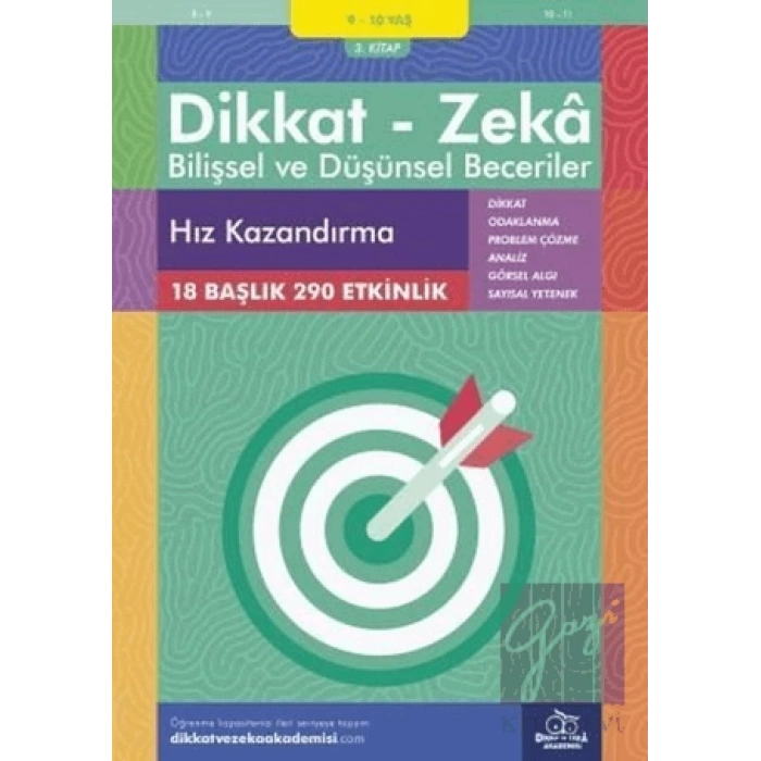 9-10 Yaş Dikkat - Zeka Bilişsel ve Düşünsel Beceriler 3. Kitap - Hız Kazandırma