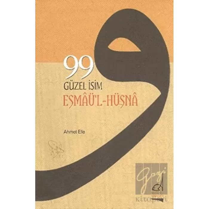 99 Güzel İsim (Esmaü-l Hüsna)