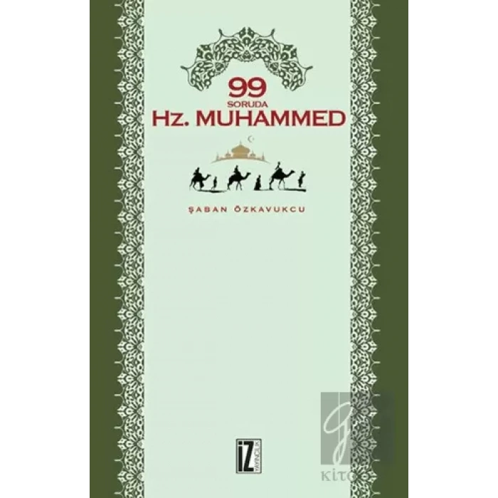 99 Soruda Hz. Muhammed