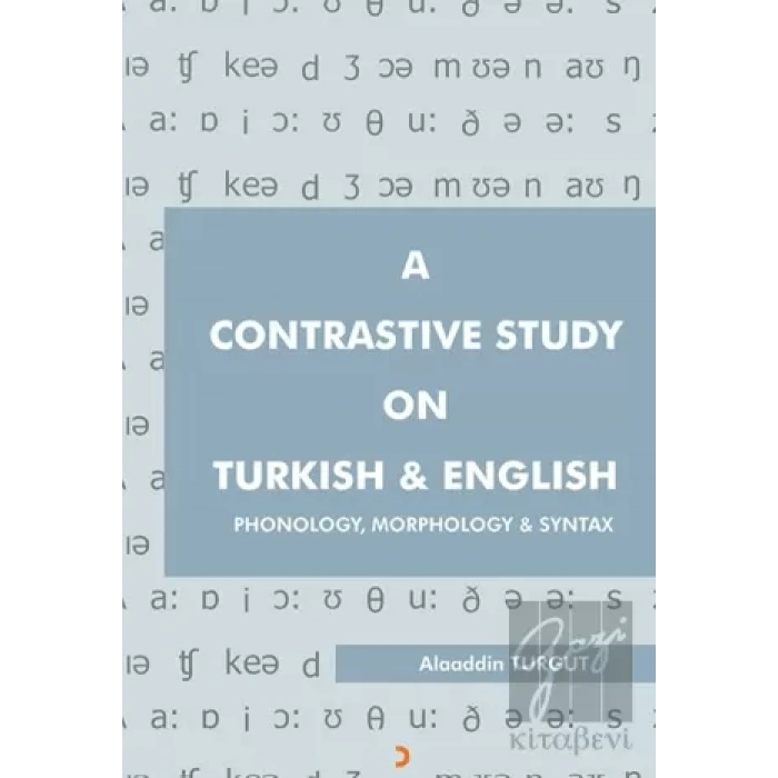 A Contrastive Study On Turkish & English