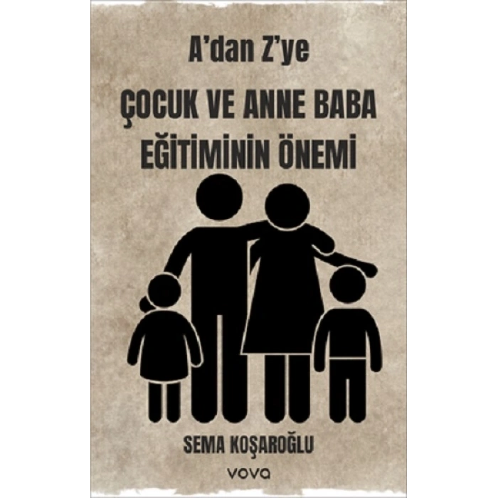 Adan Zye Çocuk ve Anne Baba Eğitiminin Önemi