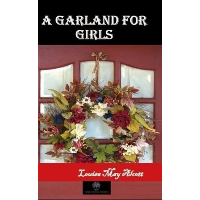 A Garland For Girls