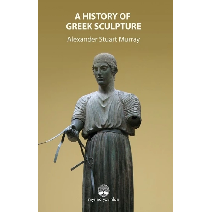 A History Of Greek Sculpture