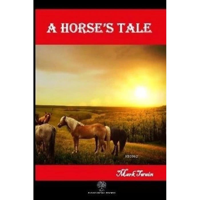 A Horses Tale