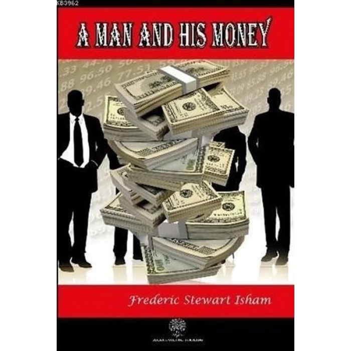 A Man and His Money