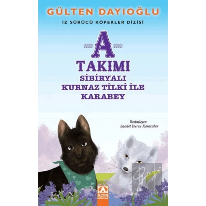 A Takımı - Sibiryalı Kurnaz Tilki İle Karabey - İz Sürücü Köpekler Dizisi 8