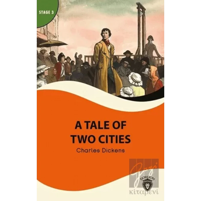 A Tale Of Two Cities - Stage 3