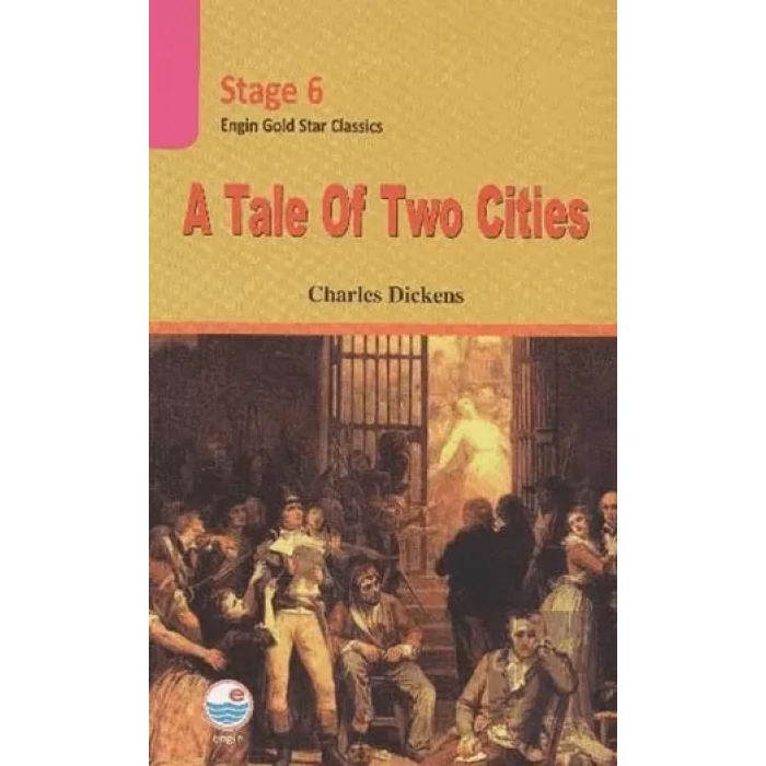 A Tale of Two Cities - Stage 6