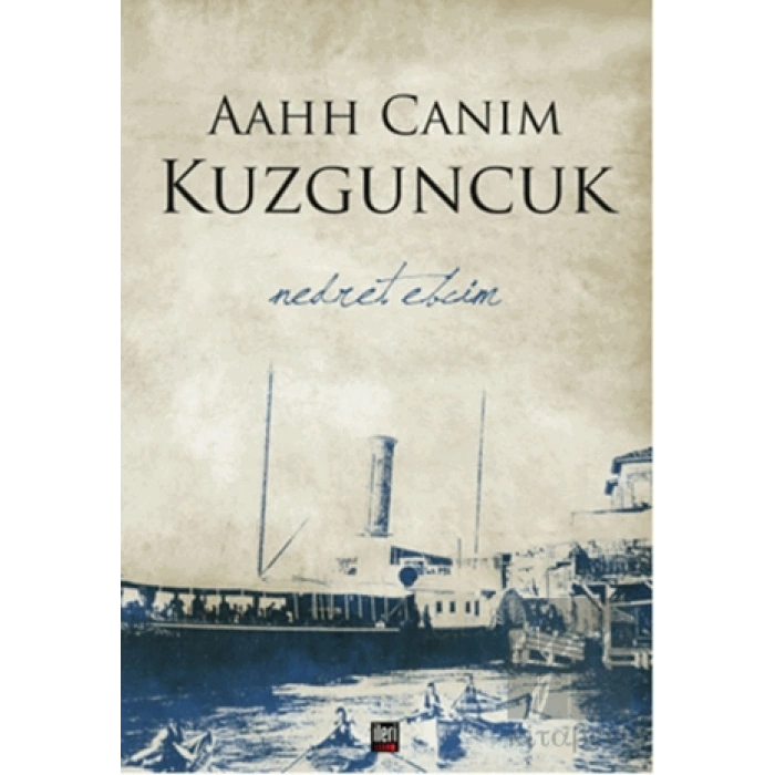 Aahh Canım Kuzguncuk