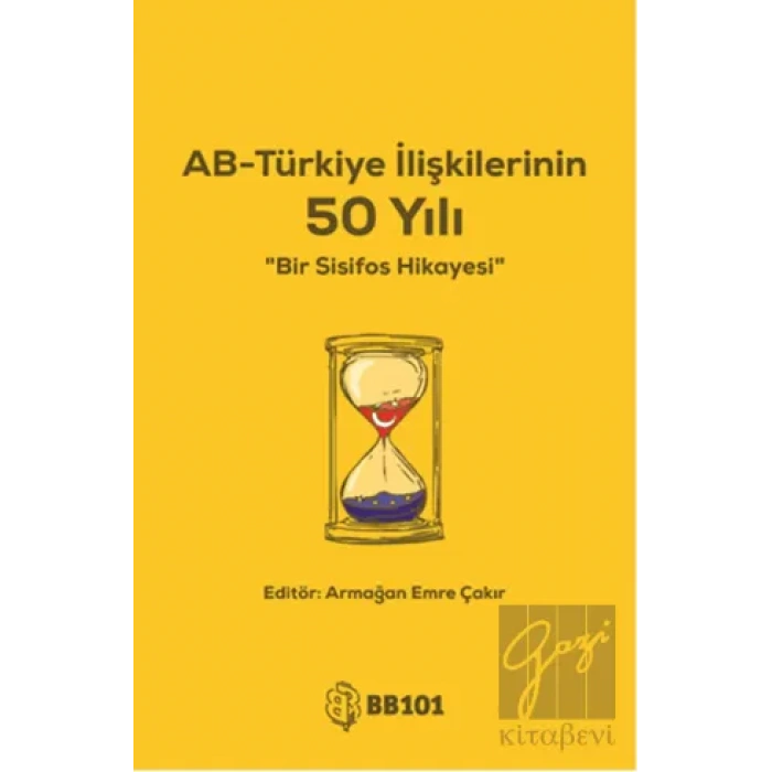 AB-Türkiye İlişkilerinin 50 Yılı