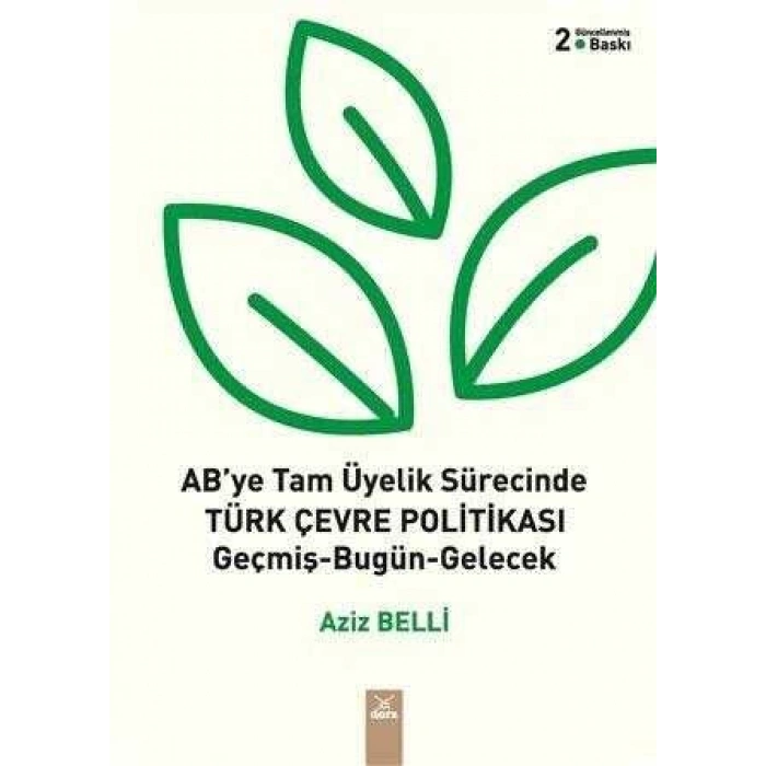 ABye Tam Üyelik Sürecinde Türk Çevre Politikası