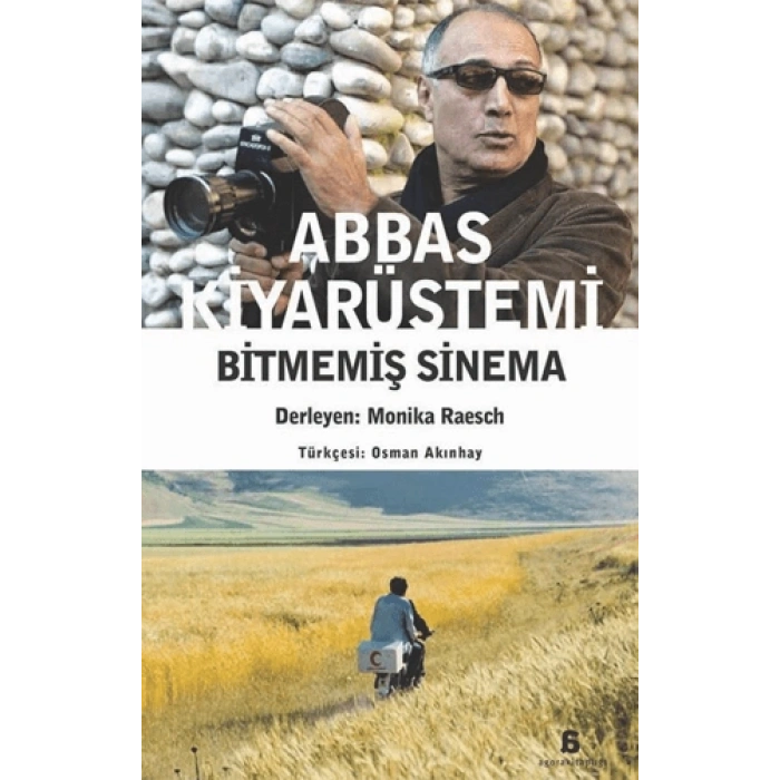 Abbas Kiyarüstemi-Bitmemiş Sinema