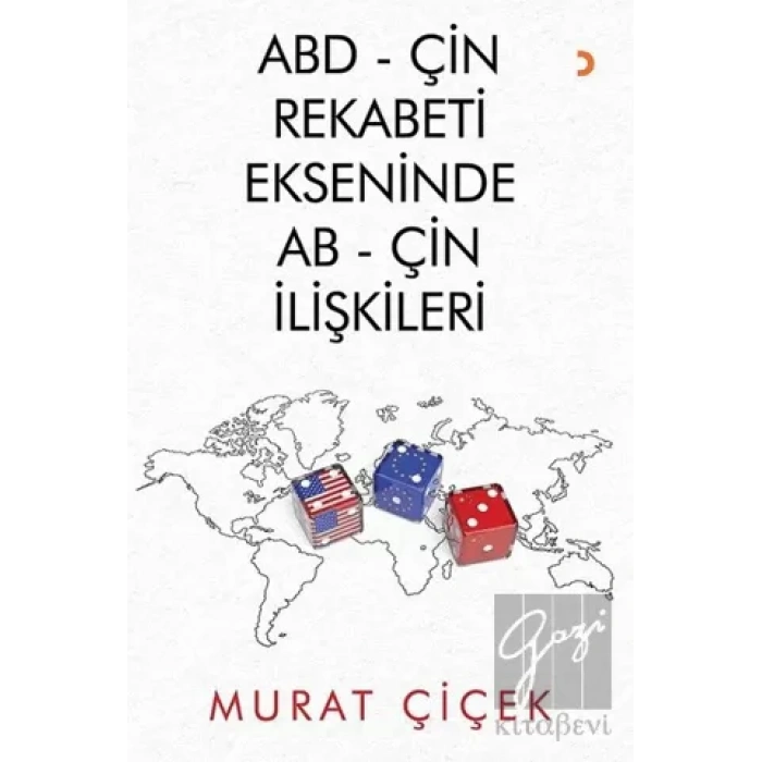 ABD - Çin Rekabeti Ekseninde AB - Çin İlişkileri