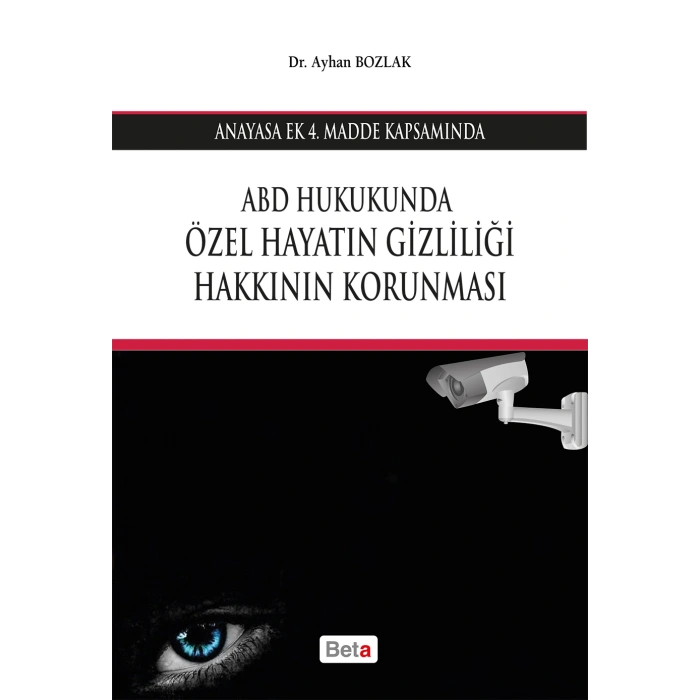 ABD Hukukunda Özel Hayatın Gizliliği Hakkının