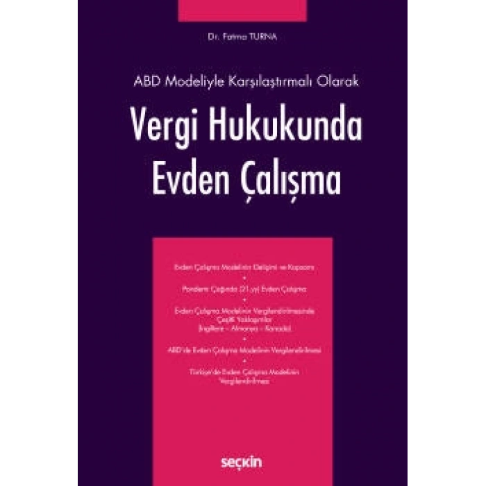 ABD Modeliyle Karşılaştırmalı OlarakVergi Hukukunda Evden Çalışma
