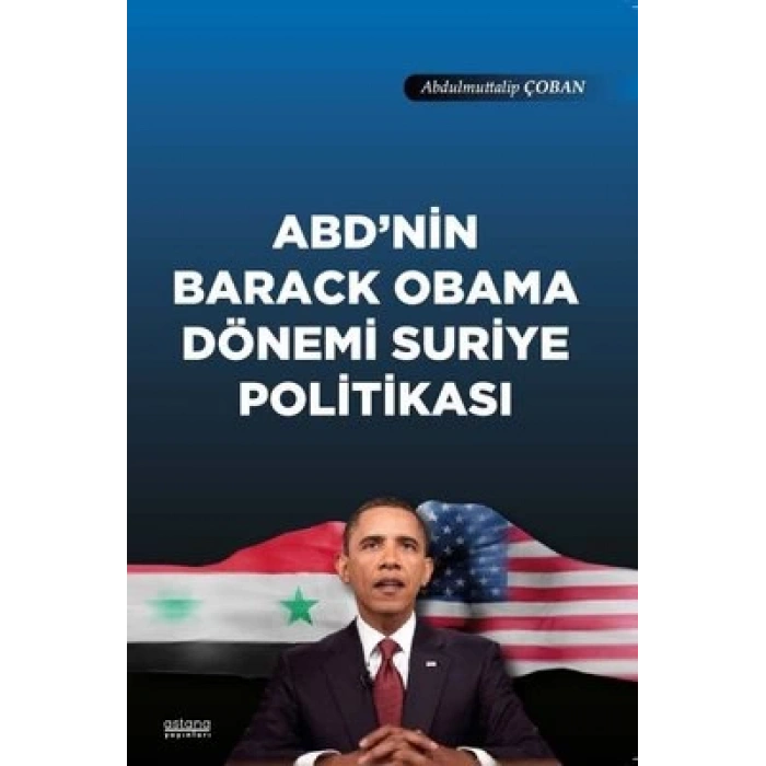 ABDnin Barack Obama Dönemi Suriye Politikası
