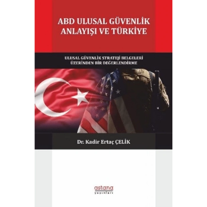 ABD Ulusal Güvenlik Anlayışı ve Türkiye