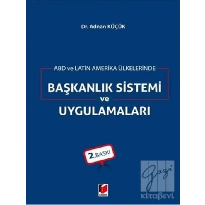 ABD ve Latin Amerika Ülkelerinde Başkanlık Sistemi