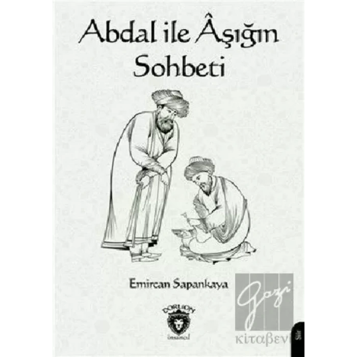 Abdal ile Aşığın Sohbeti