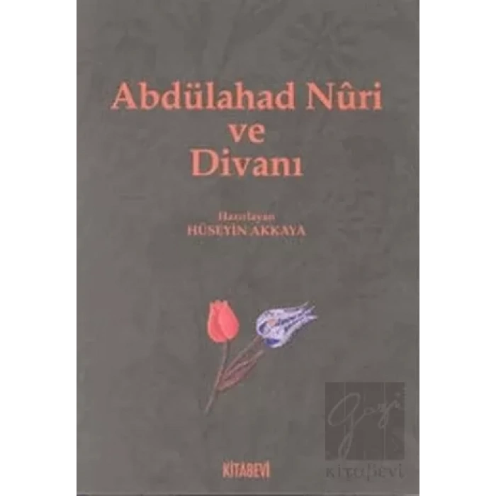 Abdülahad Nuri Ve Divanı