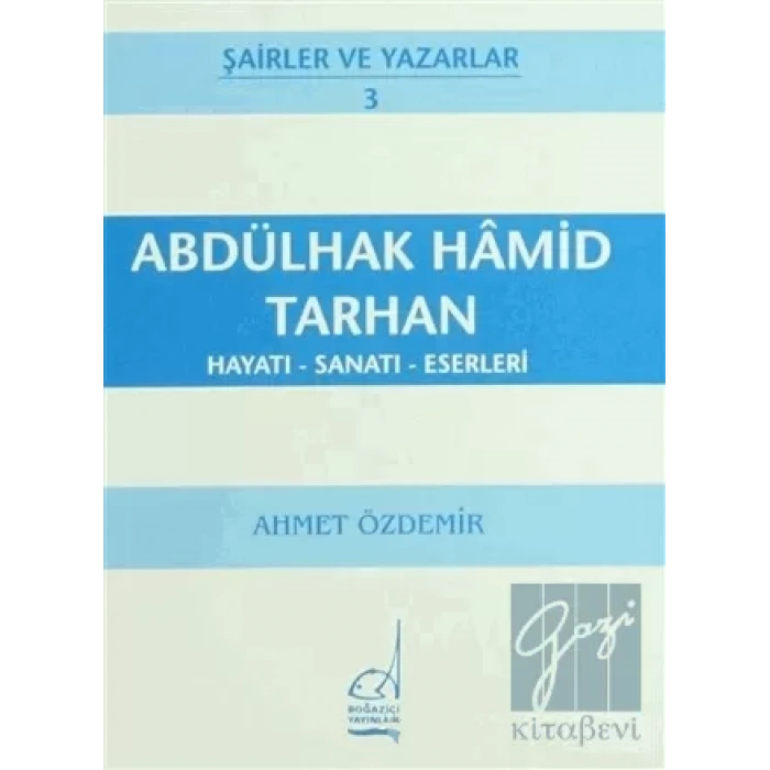 Abdülhak Hamid Tarhan Hayatı - Sanatı - Eserleri