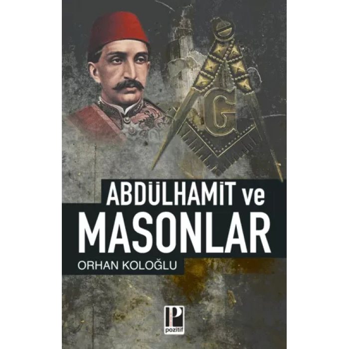 Abdülhamid ve Masonlar