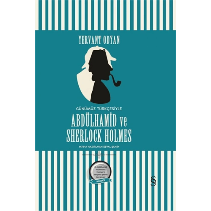 Abdülhamid ve Sherlock Holmes (Ciltli)