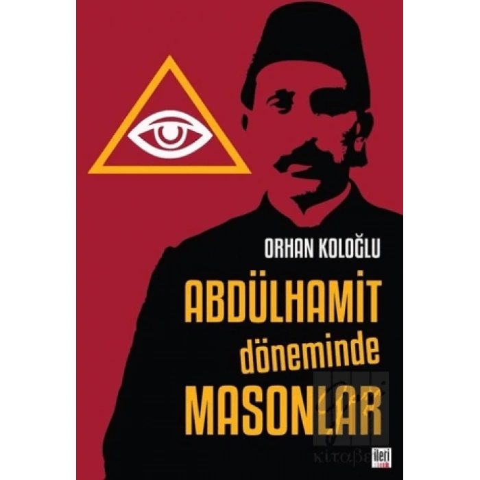 Abdülhamit Döneminde Masonlar