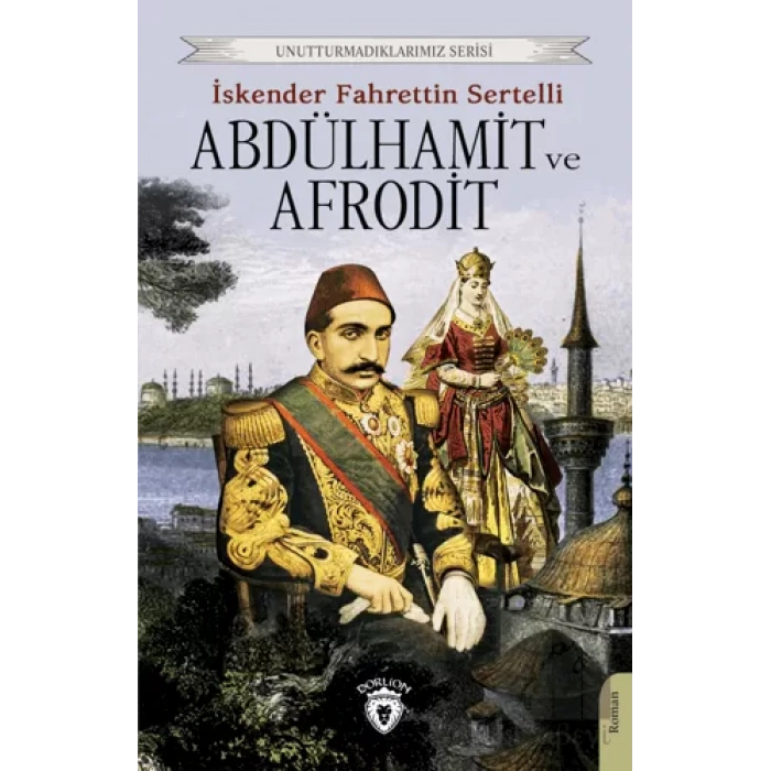 Abdülhamit ve Afrodit