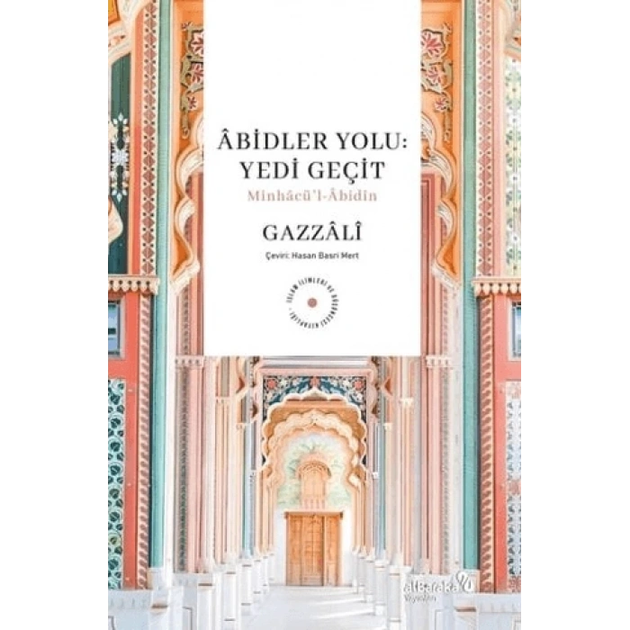 Abidler Yolu : Yedi Geçit
