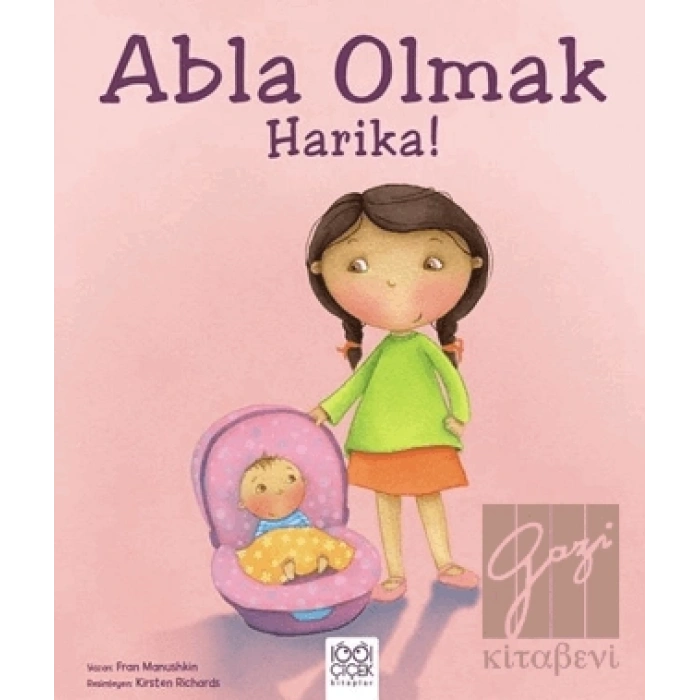 Abla Olmak Harika!