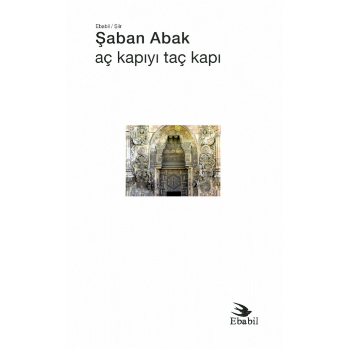 Aç Kapıyı Taç Kapı (Şiir)