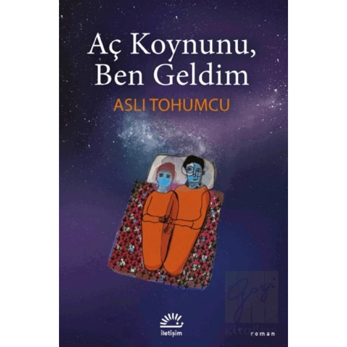 Aç Koynunu, Ben Geldim