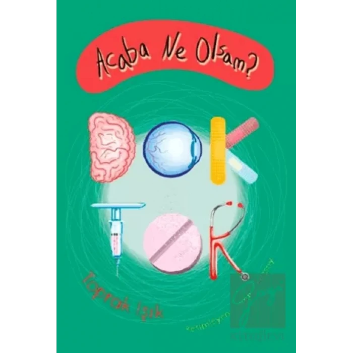 Acaba Ne Olsam? Doktor