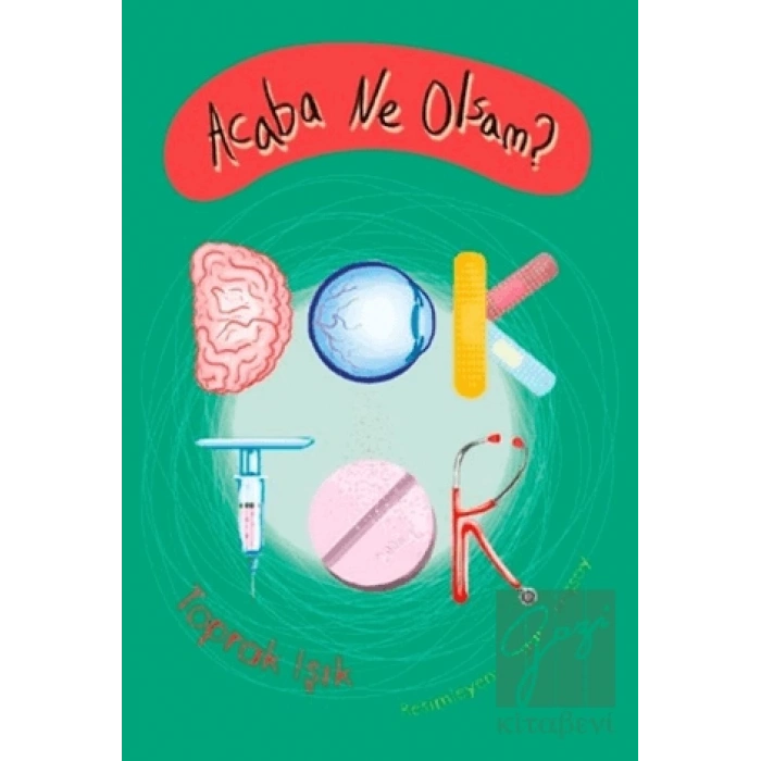 Acaba Ne Olsam? Doktor