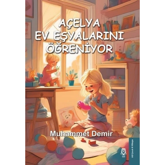 Açelya Ev Eşyalarını Öğreniyor