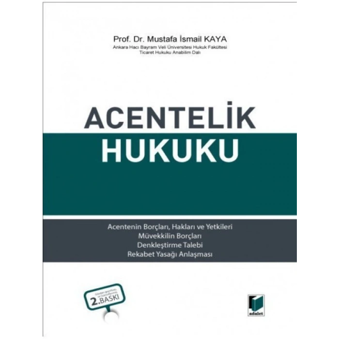 Acentelik Hukuku-Mustafa İsmail Kaya 2022