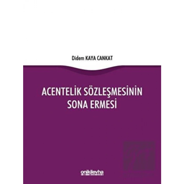Acentelik Sözleşmesinin Sona Ermesi