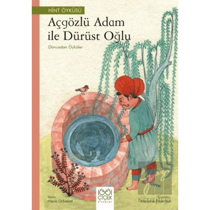 Açgözlü Adam ve Dürüst Oğlu – Dünyadan Öyküler