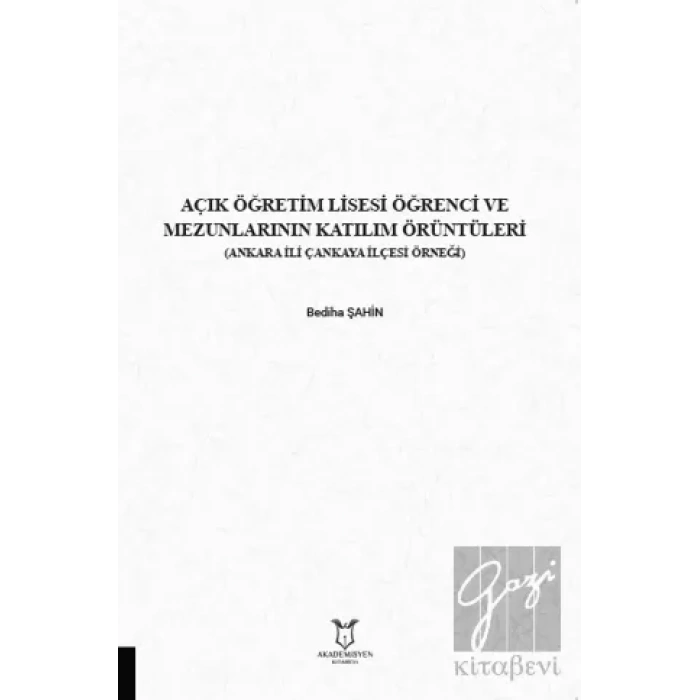Açık Öğretim Lisesi Öğrenci ve Mezunlarının Katılım Örüntüleri