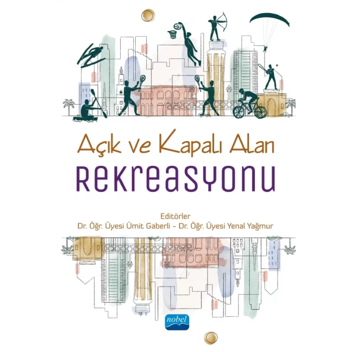 Açık ve Kapalı Alan Rekreasyonu