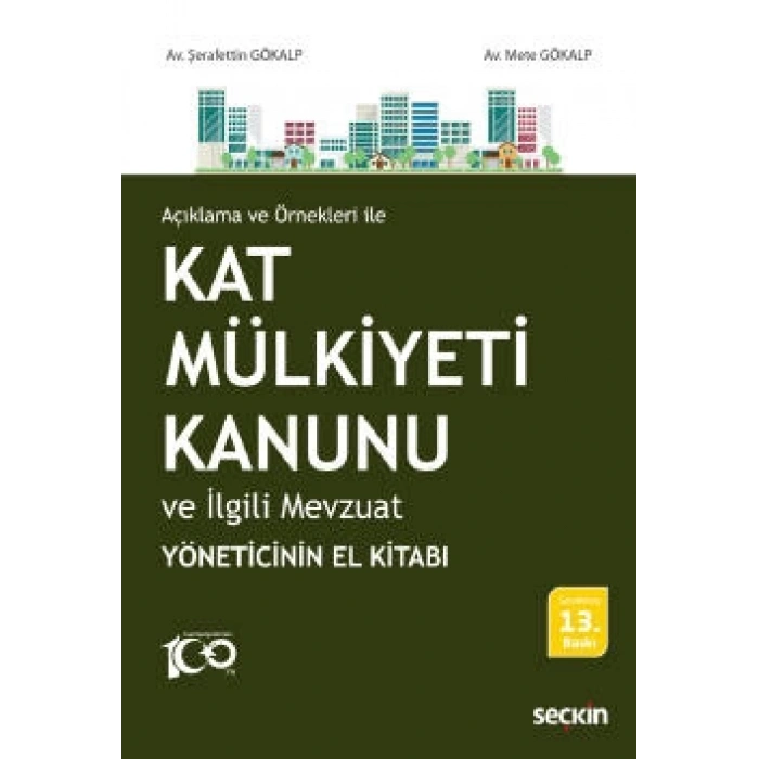 Açıklama ve Örnekleri ileKat Mülkiyeti Kanunu ve İlgili Mevzuat