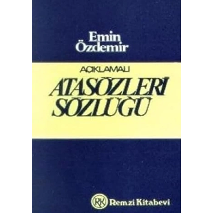 Açıklamalı Atasözleri Sözlüğü