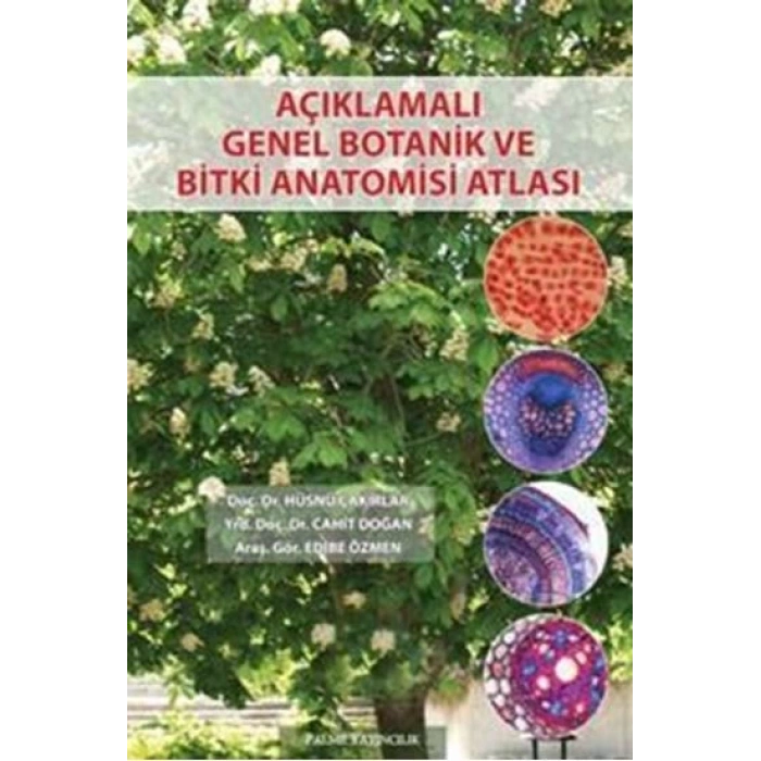 AÇIKLAMALI GENEL BOTANİK VE BİTKİ ANATOMİSİ ATLASI - PALME