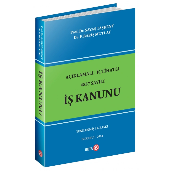 Açıklamalı-içtihatlı 4857 Sayılı İş Kanunu