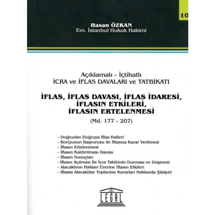 Açıklamalı – İçtihatlı İcra ve İflas Davaları ve Tatbikatı - İflas, İflas Davası, İflas İdaresi, İflasın Ertelenmesi (Seri 10)