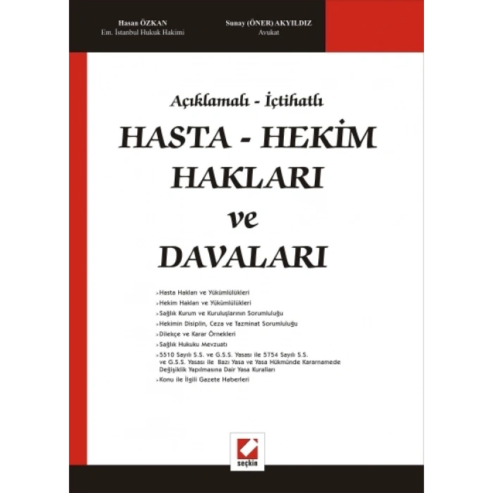 Açıklamalı – İçtihatlıHasta – Hekim Hakları ve Davaları