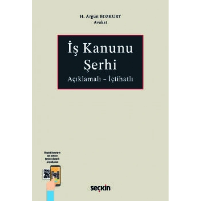 Açıklamalı – İçtihatlıİş Kanunu Şerhi