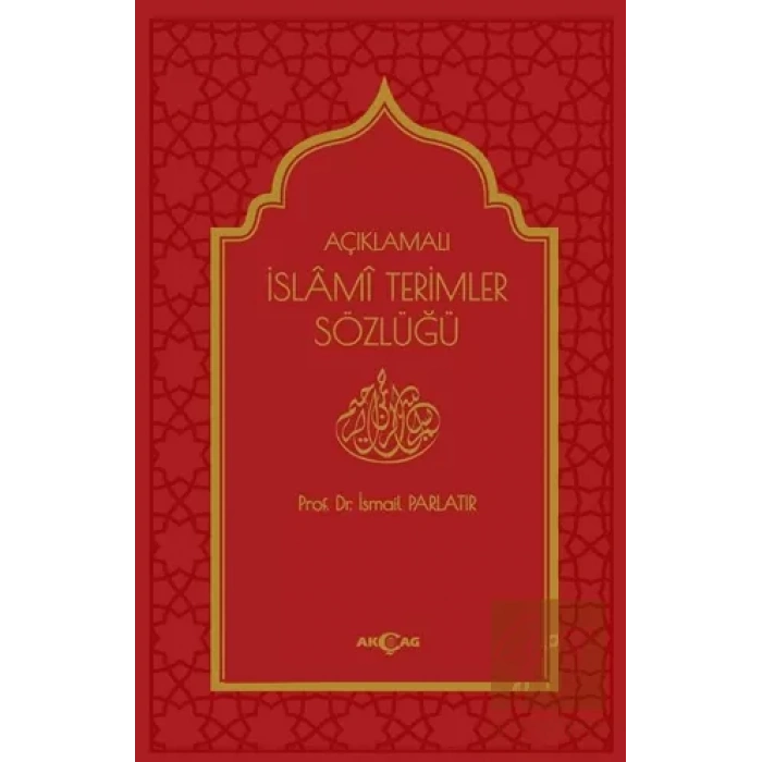 Açıklamalı İslami Terimler Sözlüğü