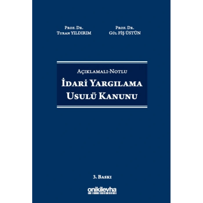 Açıklamalı-Notlu İdari Yargılama Usulü Kanunu